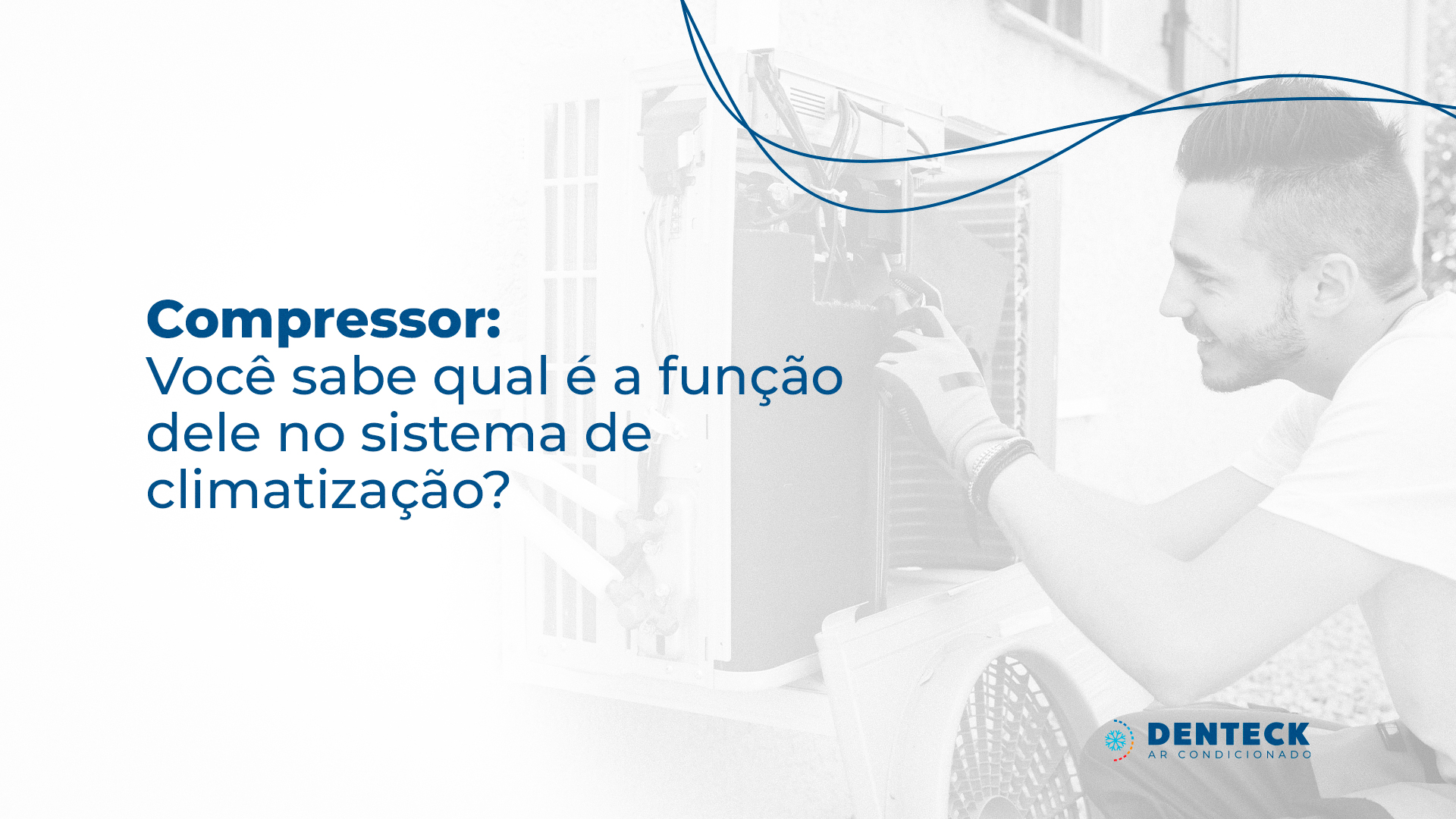 Qual a função do compressor no sistema de climatização